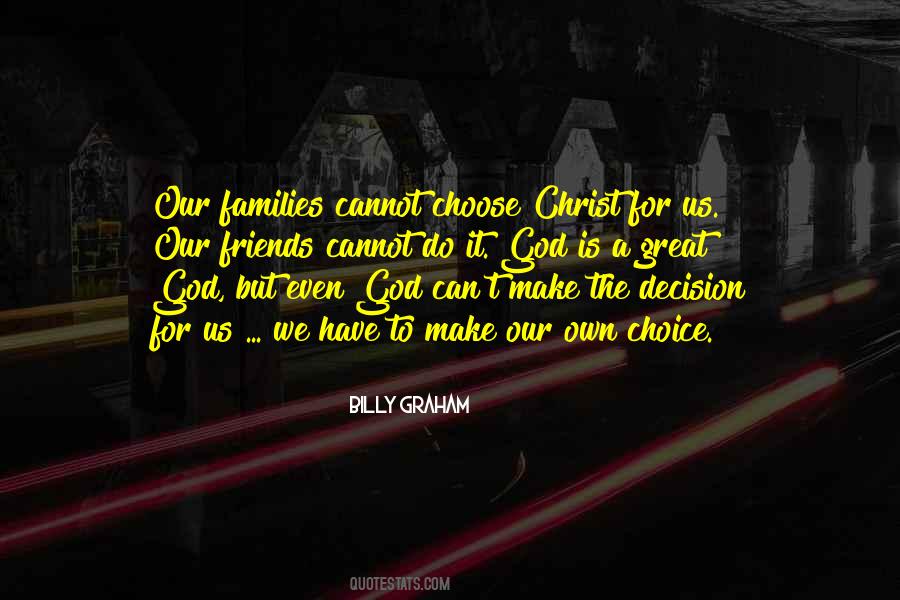 Quotes About Choice We Make #381416