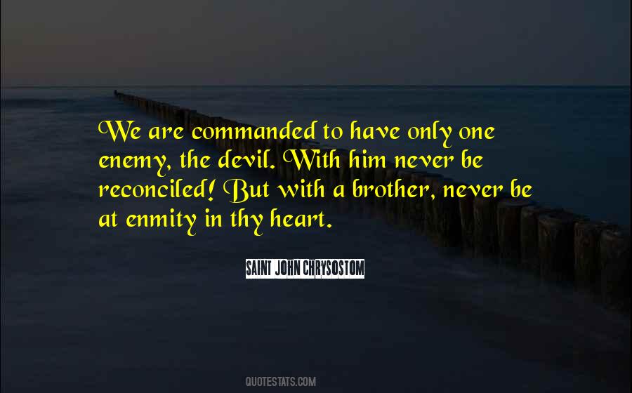 My Brother Is My Enemy Quotes #1380321