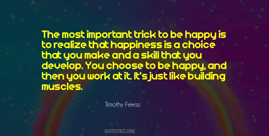 Quotes About Choice To Be Happy #1836793