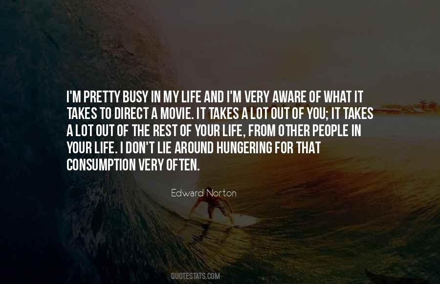 My Busy Life Quotes #670763