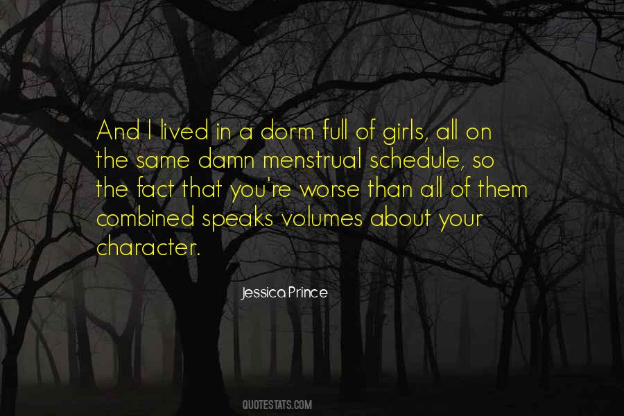 My Character Speaks For Itself Quotes #657187