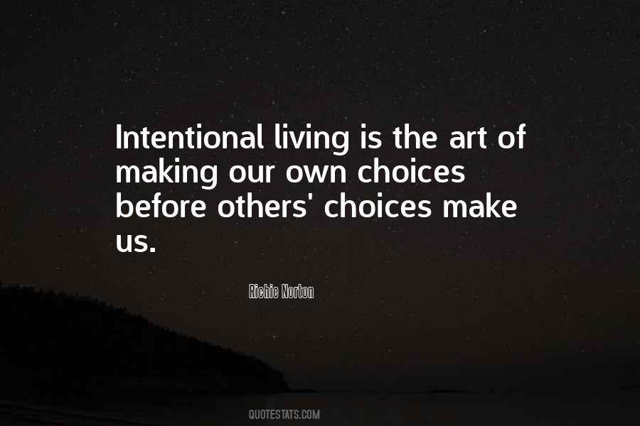 Quotes About Choice Making #583785