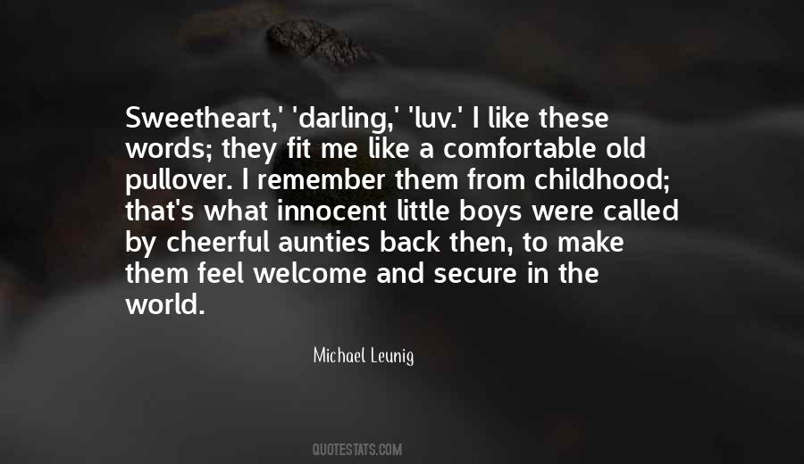 My Childhood Sweetheart Quotes #781041