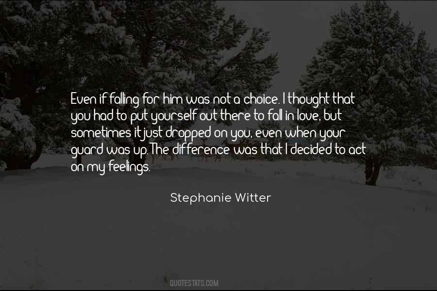 Quotes About Choice In Love #533067