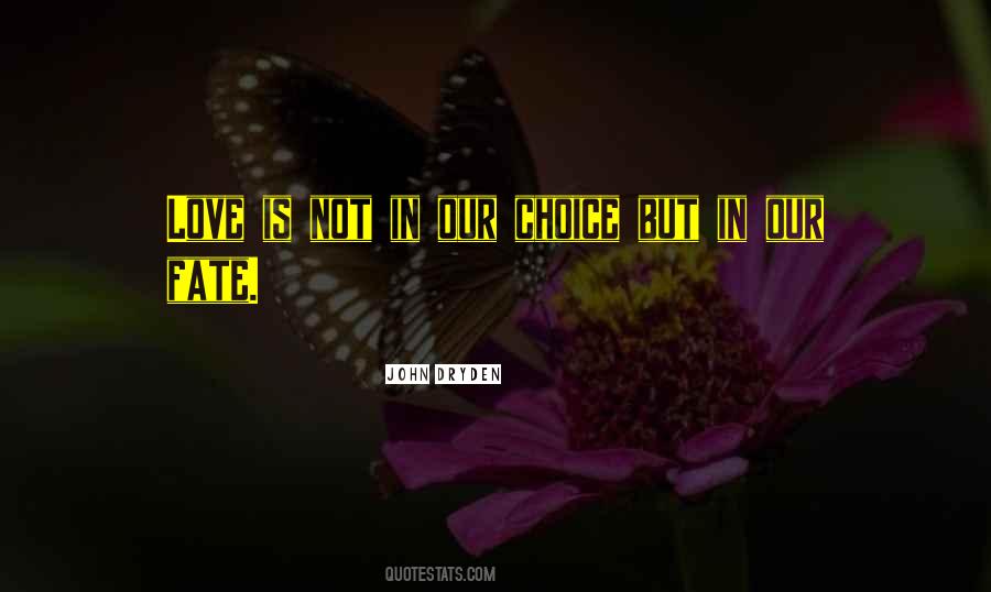Quotes About Choice In Love #768850