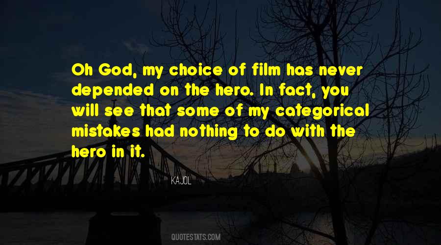 My Choice Quotes #1195977