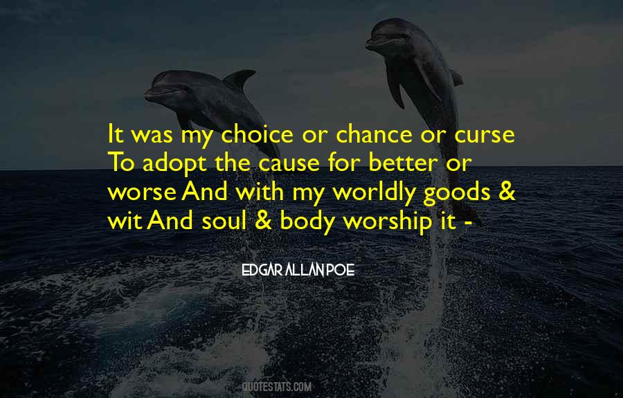 My Choice Quotes #1475821