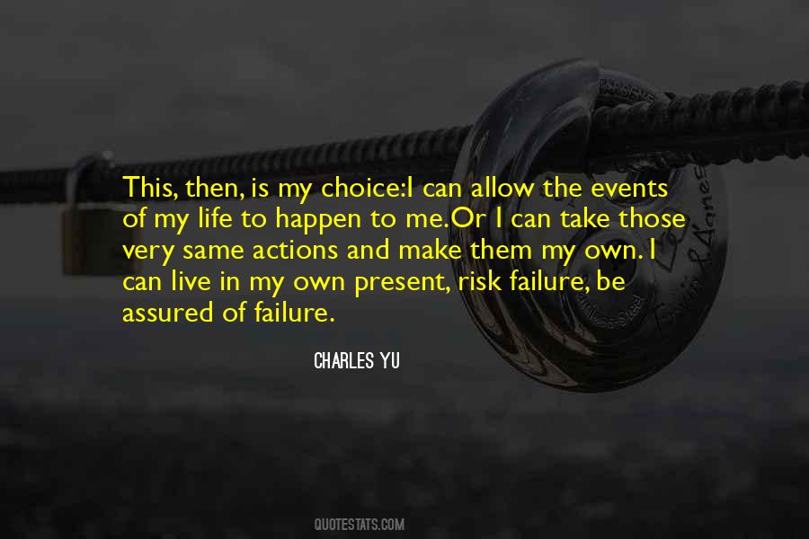 My Choice Quotes #1762341