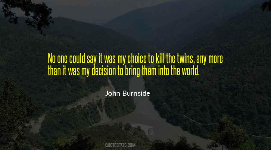 My Choice Quotes #966811