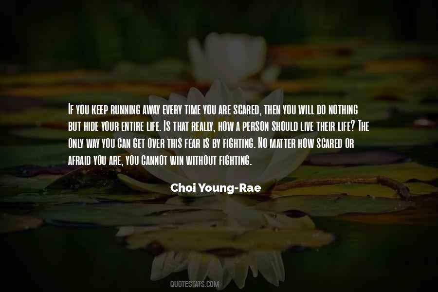 Quotes About Choi #1346085