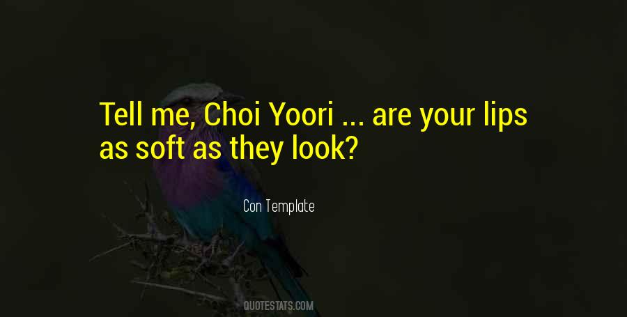 Quotes About Choi #724104