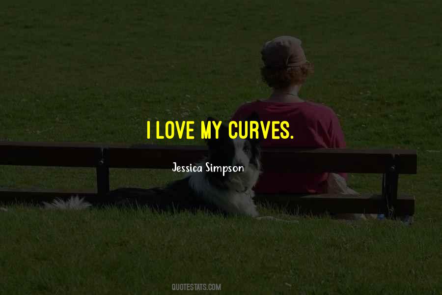 My Curves Quotes #1813294