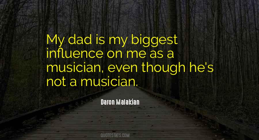 My Dad Is My Quotes #17852