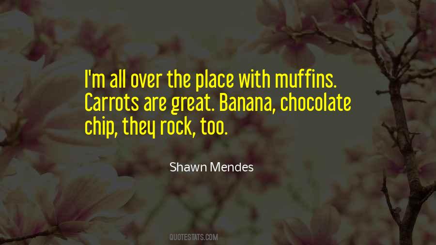 Quotes About Chocolate Muffins #1722954