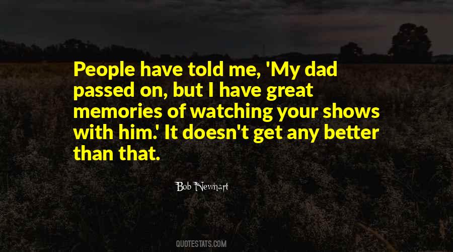 My Dad Told Me Quotes #1607550