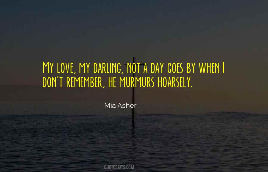 My Darling Love Quotes #1230955