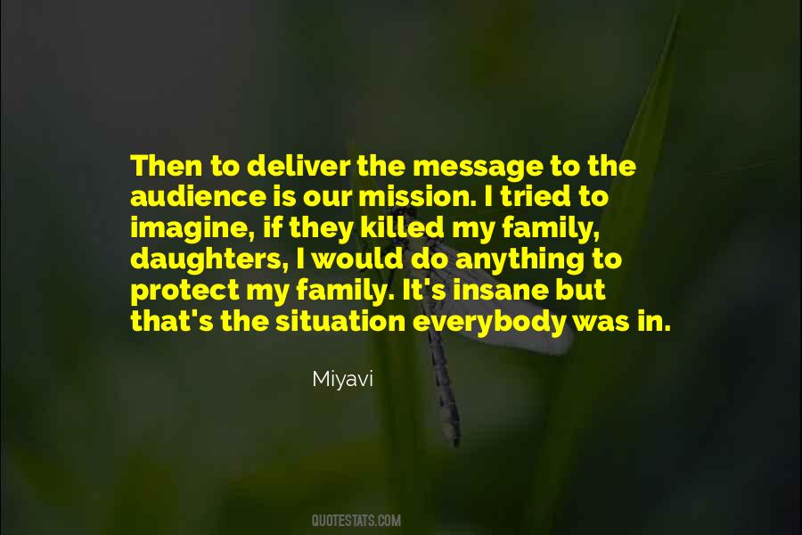 My Daughter Is My Quotes #224613