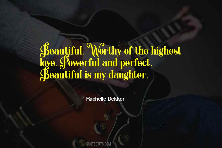 My Daughter Is My Quotes #323109
