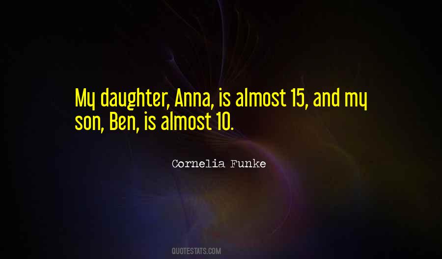 My Daughter Is My Quotes #57031