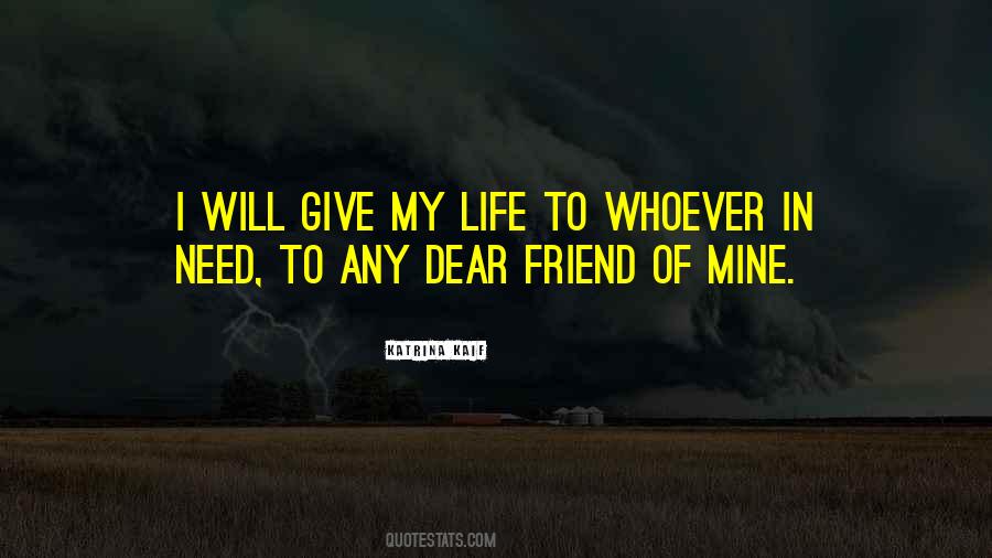 My Dear Friend Quotes #1002520