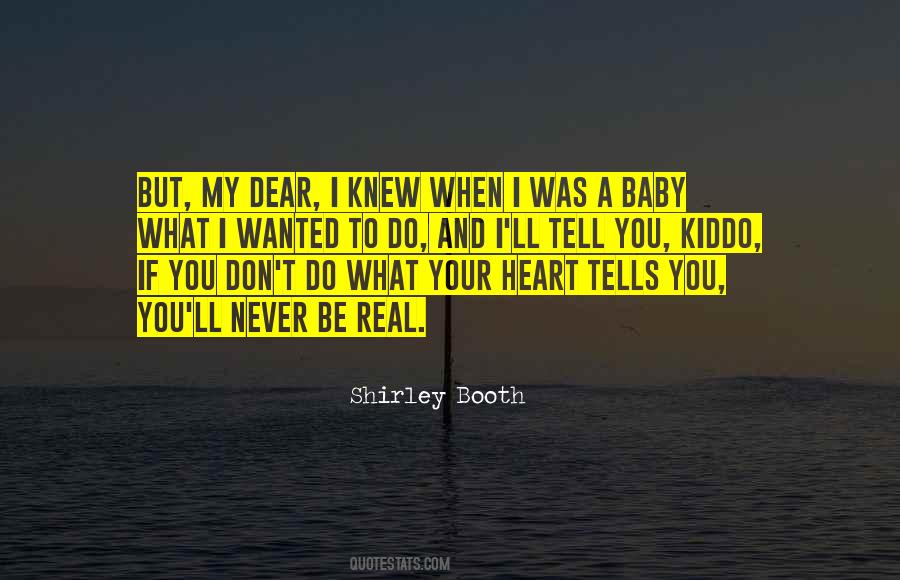 My Dear Heart Quotes #1298924