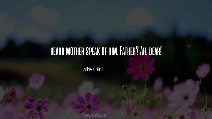 My Dear Mother Quotes #817634