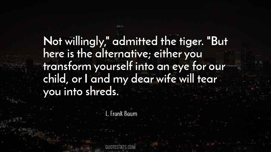 My Dear Wife Quotes #1198831