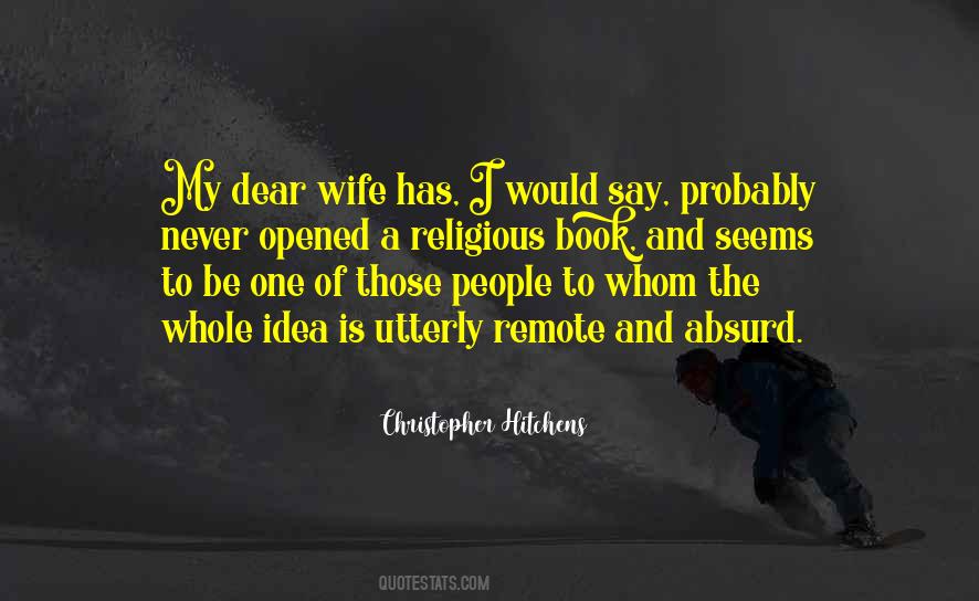 My Dear Wife Quotes #758632