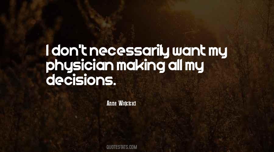 My Decisions Quotes #1250726