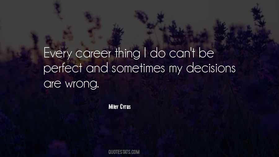 My Decisions Quotes #181580