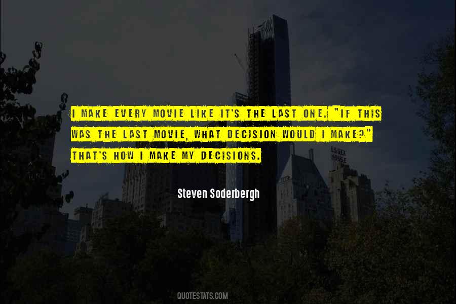 My Decisions Quotes #268631