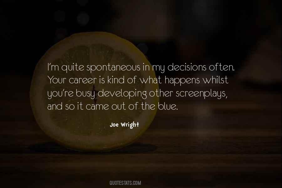 My Decisions Quotes #492134