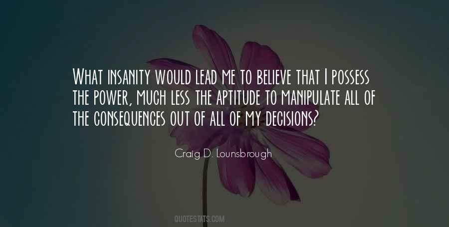 My Decisions Quotes #565082