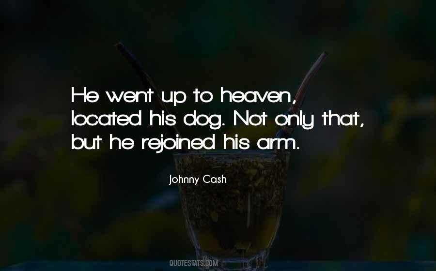 My Dog Is In Heaven Quotes #628077 My Dog Is In Heaven Quotes #628077