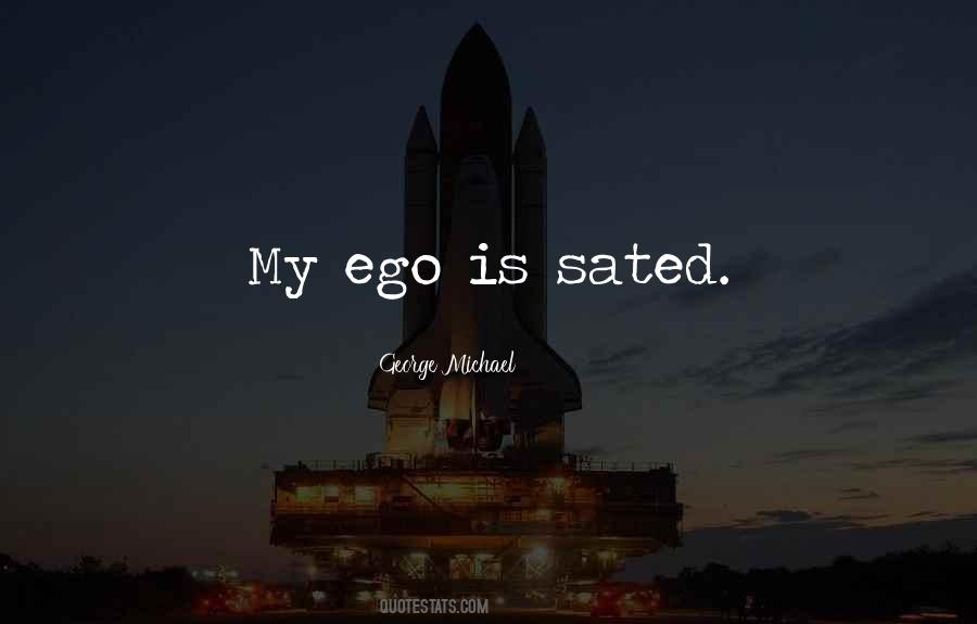 My Ego Quotes #988029