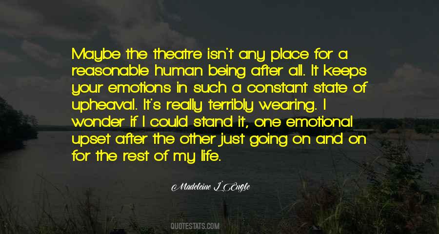 My Emotions Are All Over The Place Quotes #276910