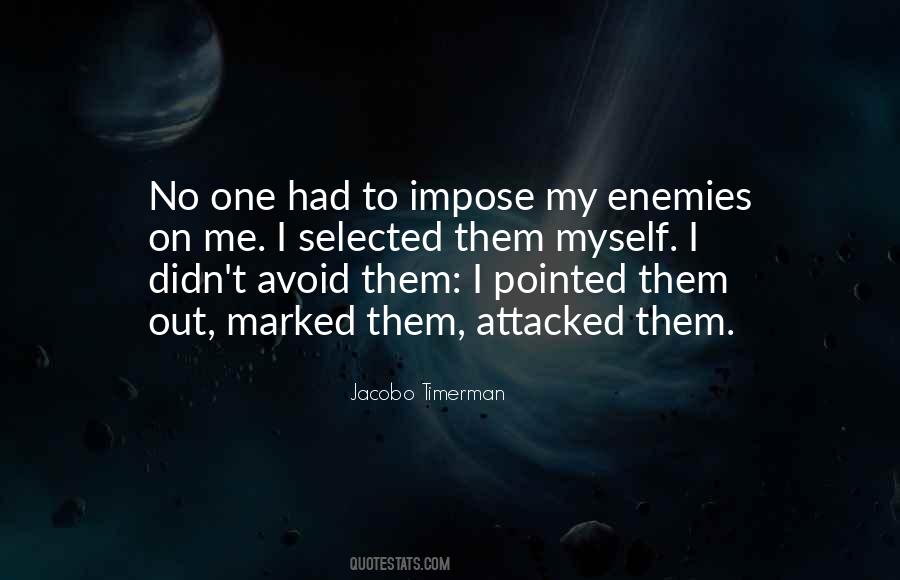 My Enemies Quotes #1310058