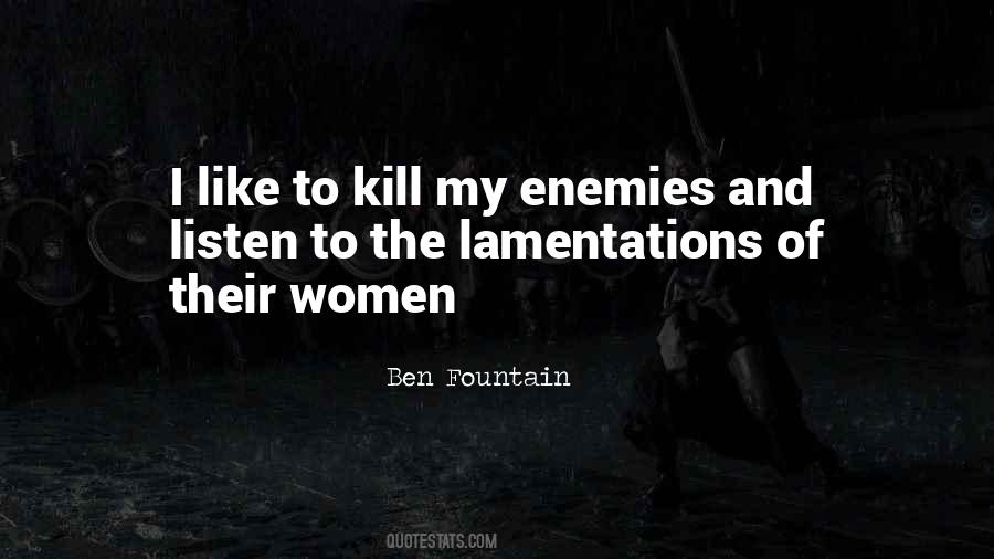 My Enemies Quotes #1678338