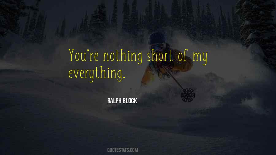 My Everything Quotes #483419