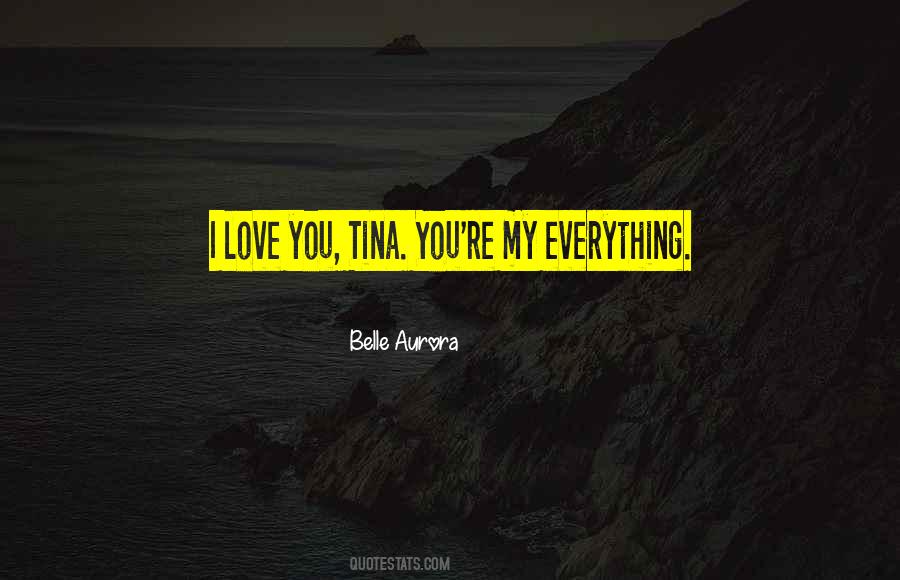 My Everything Quotes #977139