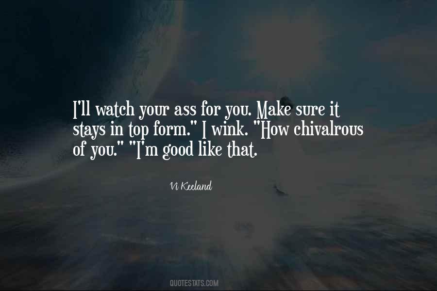 Quotes About Chivalrous #1405294