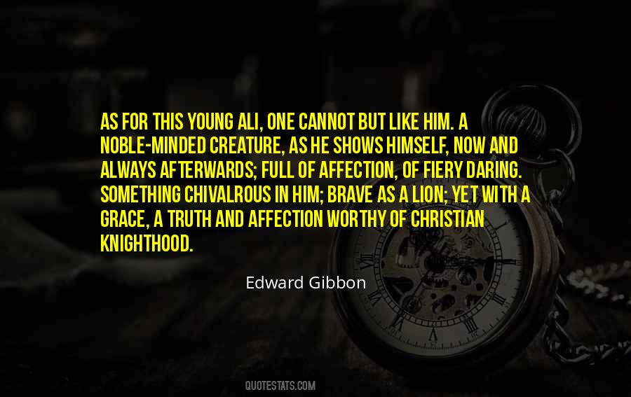 Quotes About Chivalrous #152817
