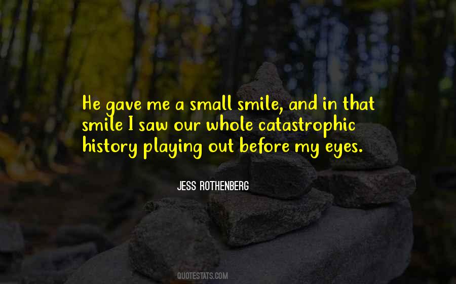 My Eyes And Smile Quotes #1512916