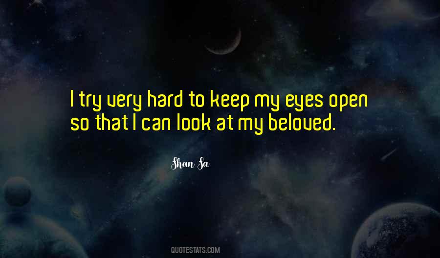 My Eyes Open Quotes #222183