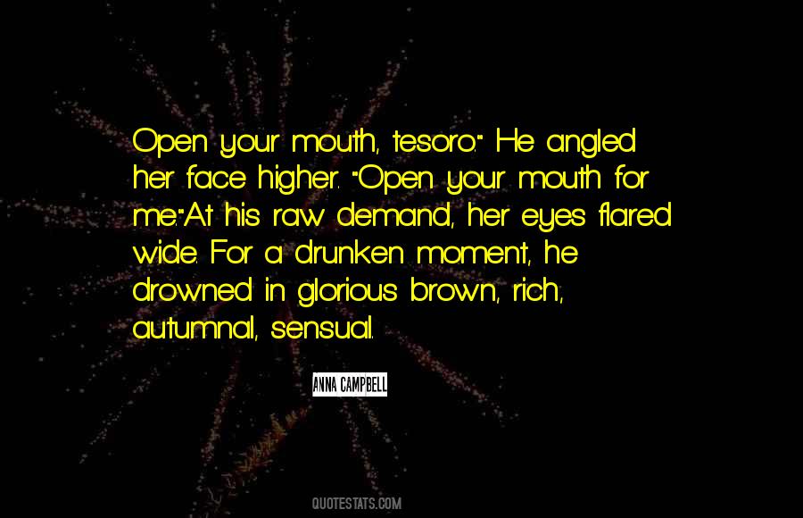 My Eyes Wide Open Quotes #480848