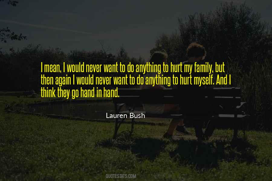 My Family Hurt Me Quotes #771901