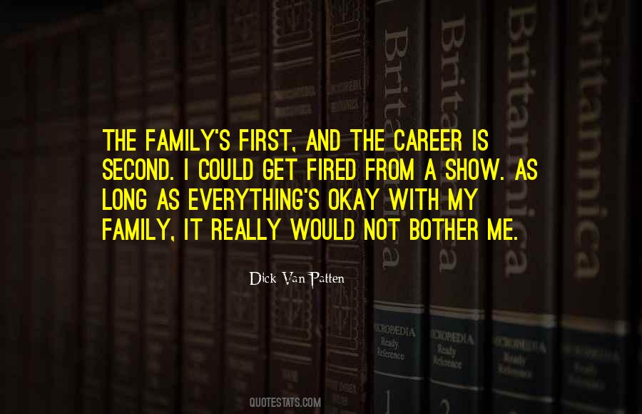 My Family Is Everything Quotes #1642450