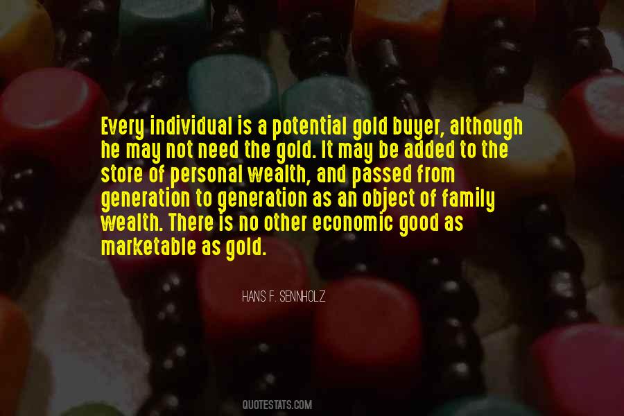 My Family Is My Wealth Quotes #138226