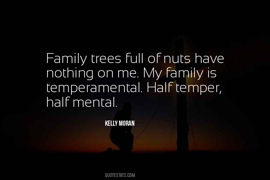 My Family Nuts Quotes #1191348