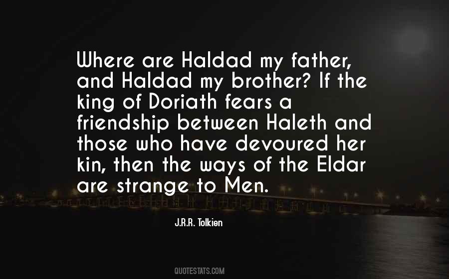 My Father And Brother Quotes #1027206